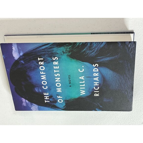 The Comfort of Monsters Willa C Richards Hardcover Literary Fiction Novel - Picture 4 of 6